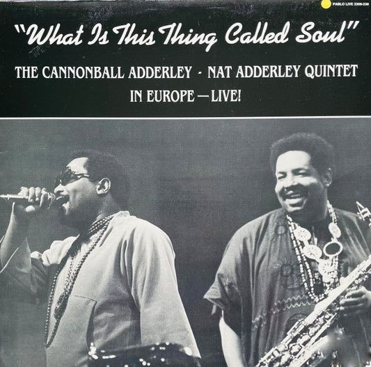 The Cannonball Adderley - Nat Adderley Quintet – What Is This Thing Called Soul? LP