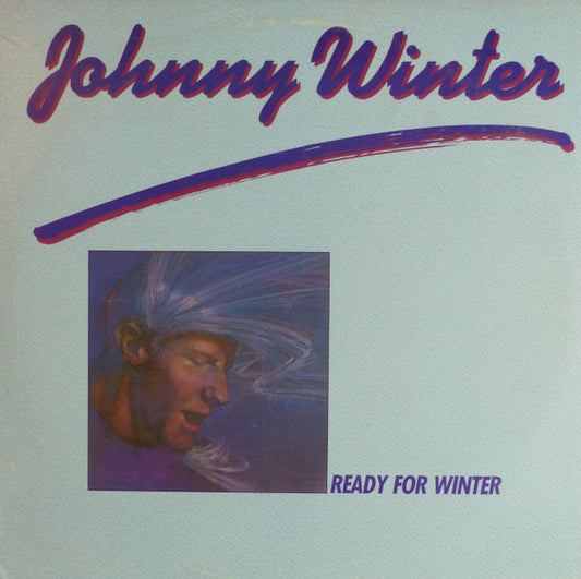 Johnny Winter – Ready For Winter LP