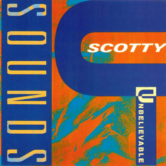 Scotty – Unbelievable Sounds CD