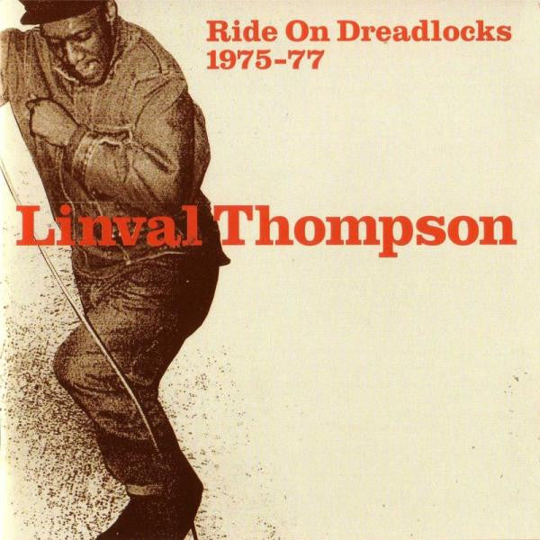 Linval Thompson – Ride On Dreadlocks 1975-77 CD