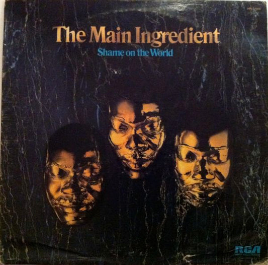 The Main Ingredient – Shame On The World LP