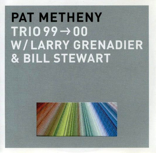 Pat Metheny – Trio 99→00 CD