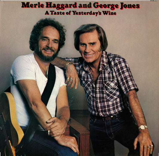 Merle Haggard And George Jones – A Taste Of Yesterdays Wine LP