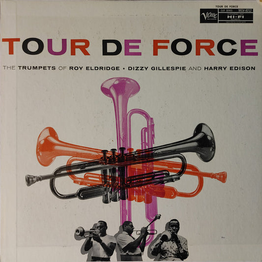 Roy Eldridge, Dizzy Gillespie, Harry Edison - Tour De Force LP