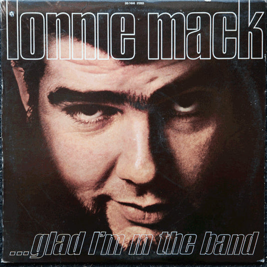 Lonnie Mack – Glad I'm In The Band LP