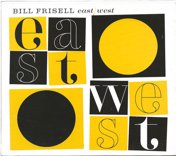 Bill Frisell – East / West CD