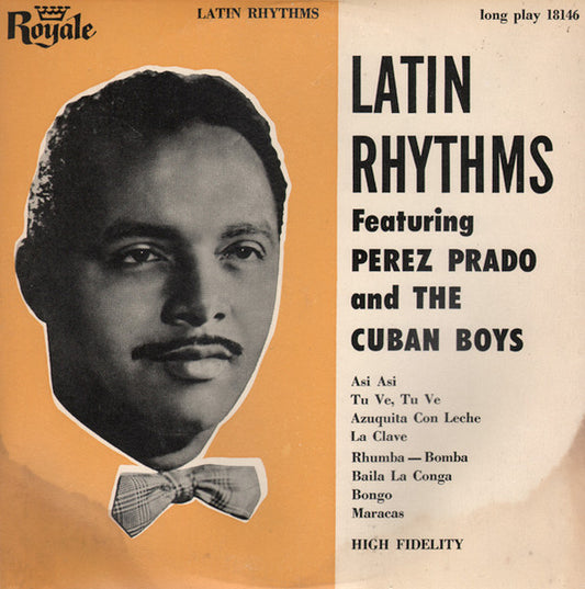 Perez Prado And The Cuban Boys – Latin Rhythms 10"