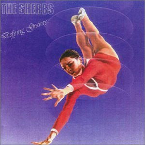 The Sherbs – Defying Gravity LP