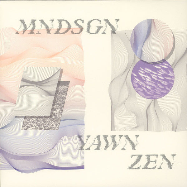 Mndsgn – Yawn Zen LP