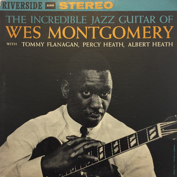 Wes Montgomery ‎– The Incredible Jazz Guitar Of Wes Montgomery (1960 Stereo DG) LP