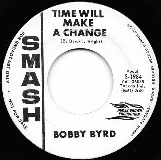 Bobby Byrd - Time Will Make A Change / The Way I Feel 7"