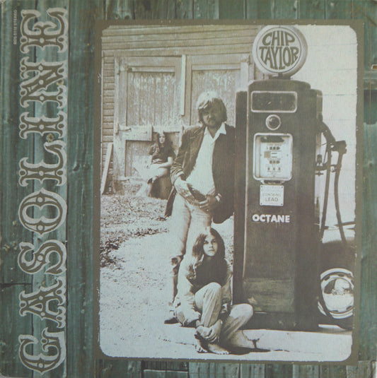 Chip Taylor – Gasoline LP