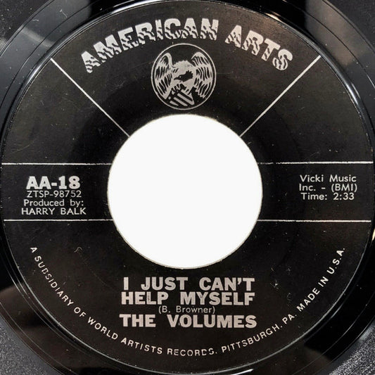 The Volumes – I Just Can't Help Myself 7"