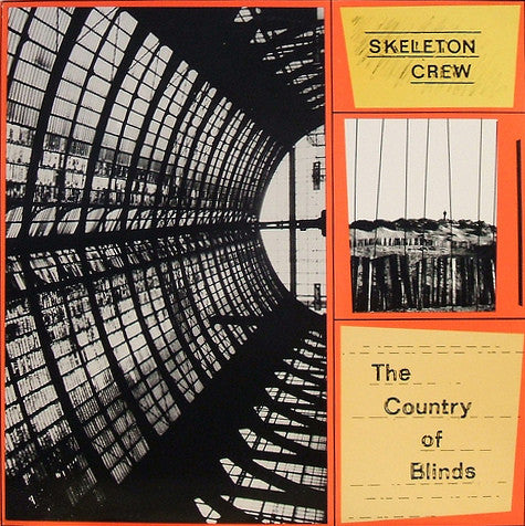 Skeleton Crew – The Country Of Blinds LP