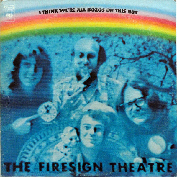 The Firesign Theatre – I Think We're All Bozos On This Bus LP