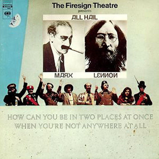 Firesign Theatre – How Can You Be In Two Places At Once When You're Not Anywhere At All LP