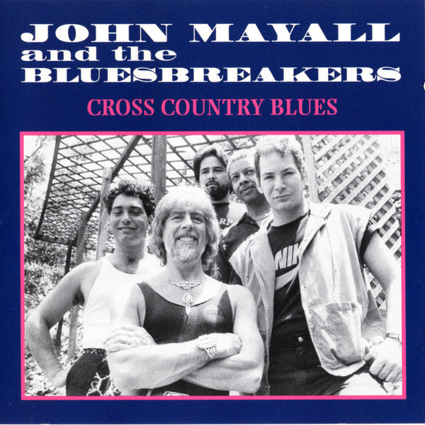 John Mayall & The Bluesbreakers – Cross Country Blues CD