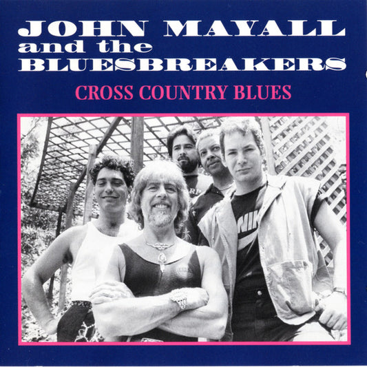 John Mayall & The Bluesbreakers – Cross Country Blues CD