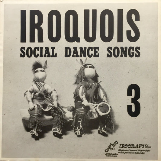 Iroquois – Social Dance Songs 3 LP