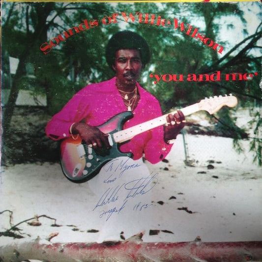 Sounds Of Willie Wilson – You And Me LP