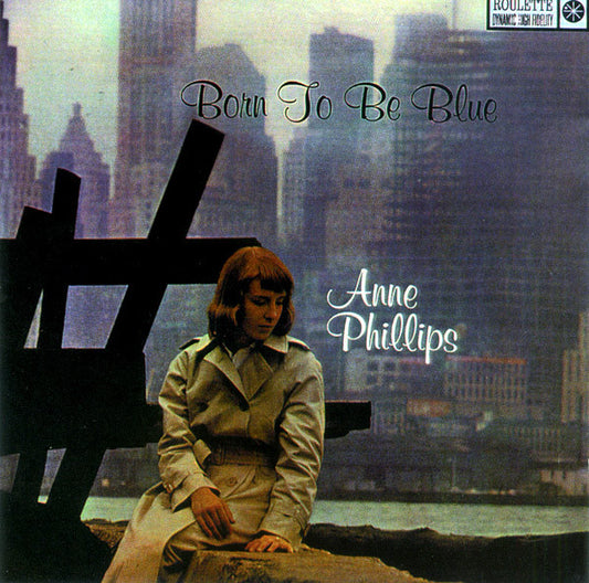 Anne Phillips – Born To Be Blue CD
