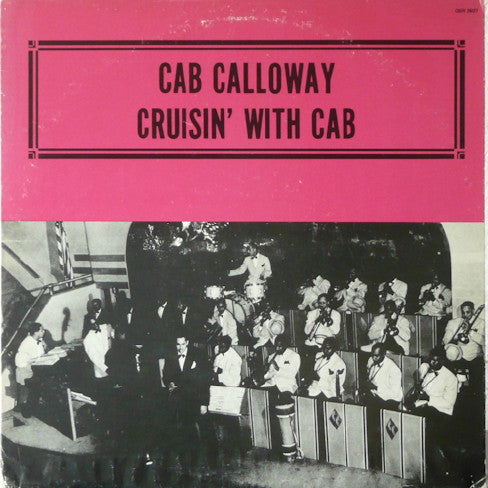 Cab Calloway & His Orchestra – Cruisin' With Cab LP