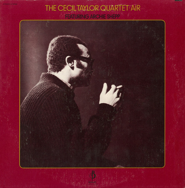 The Cecil Taylor Quartet Featuring Archie Shepp – Air LP