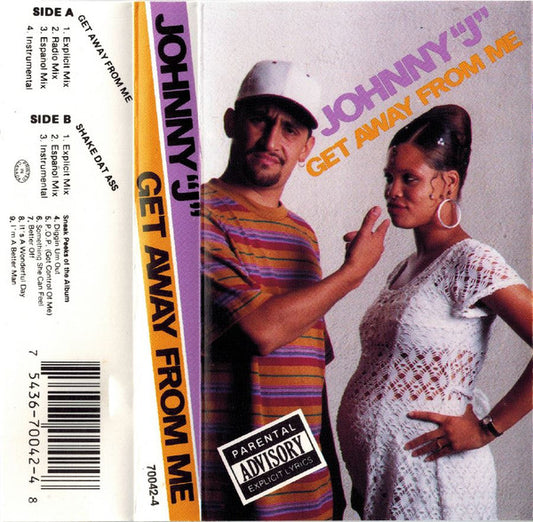 Johnny "J"* – Get Away From Me Cassette