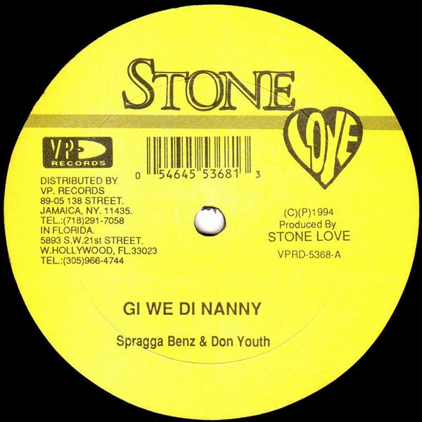 Spragga Benz & Don Youth / Harry Todler – Gi We Di Nanny / Man From When 12"