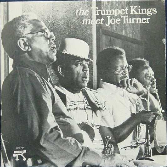 Trumpet Kings / Joe Turner – The Trumpet Kings Meet Joe Turner LP