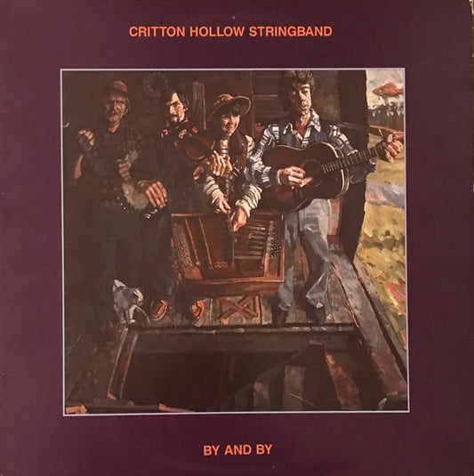 Critton Hollow Stringband – By And By LP