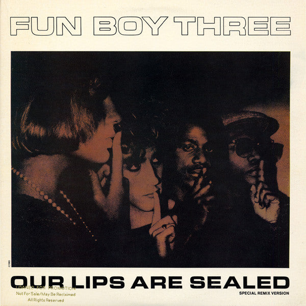 Fun Boy Three – Our Lips Are Sealed (Special Remix Version) PROMO 12"