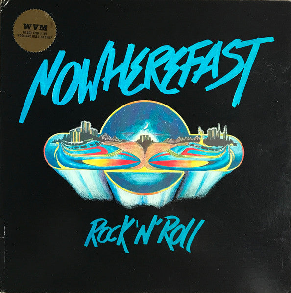 Nowherefast - Rock N Roll LP