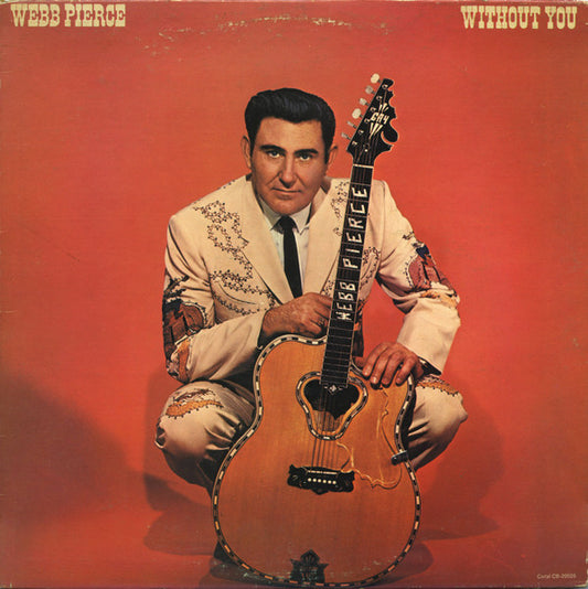 Webb Pierce – Without You LP