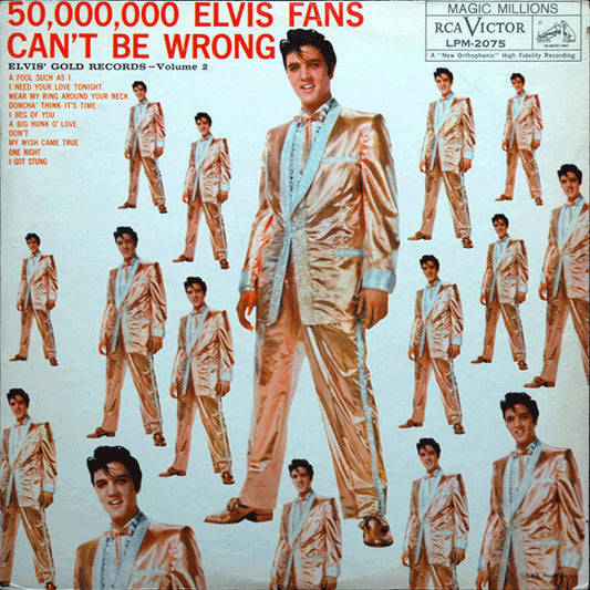 Elvis Presley – 50,000,000 Elvis Fans Can't Be Wrong (Elvis' Gold Records, Vol. 2) LP