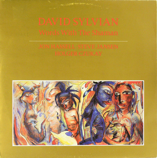 David Sylvian, Jon Hassell, Steve Jansen, Holger Czukay – Words With The Shaman LP