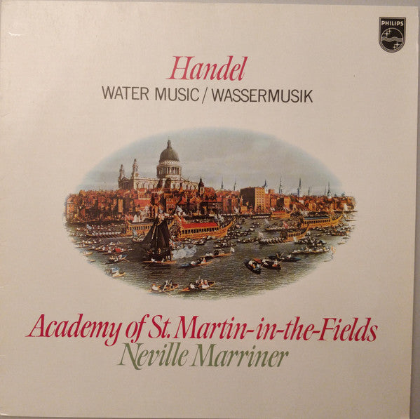 Handel, Academy Of St. Martin-in-the-Fields, Neville Marriner – Water Music LP