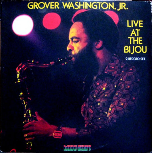 Grover Washington Jr. – Live At The Bijou 2LP