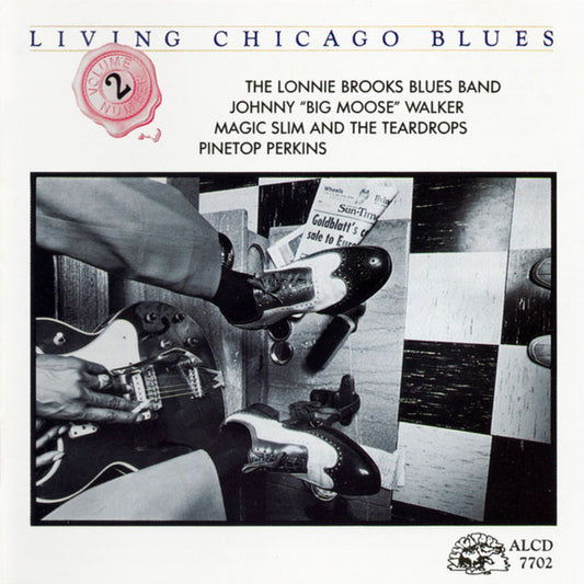 The Lonnie Brooks Blues Band / Magic Slim And The Teardrops / Johnny "Big Moose" Walker / Pinetop Perkins – Living Chicago Blues Volume 2 CD