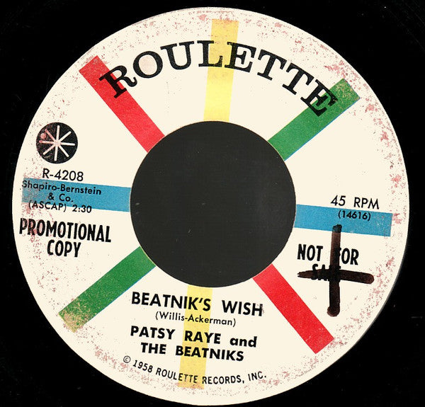 Patsy Raye & The Beatniks – Beatnik's Wish / Beatnik's Blues (Promo) 7"