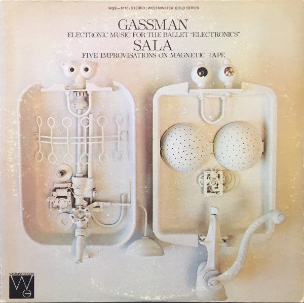Gassman / Sala – Electronic Music For The Ballet "Electronics" / Five Improvisations On Magnetic Tape LP