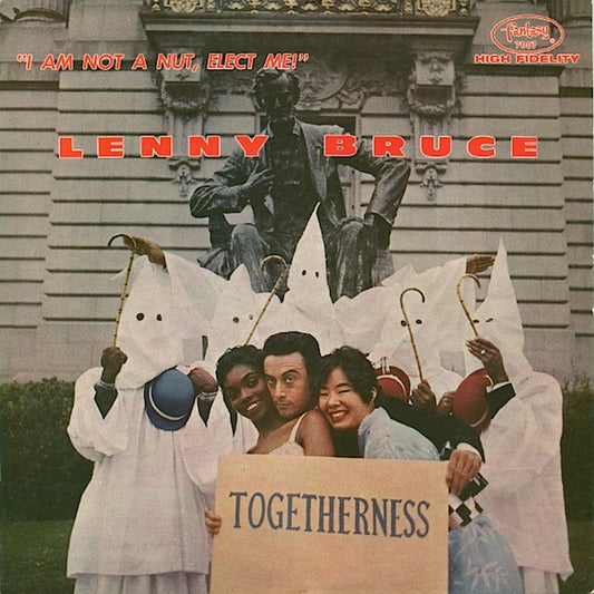 Lenny Bruce – I Am Not A Nut, Elect Me! LP