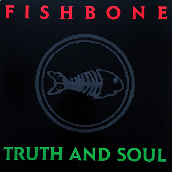 Fishbone – Truth And Soul (Red Variant) LP