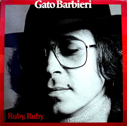 Gato Barbieri – Ruby, Ruby LP
