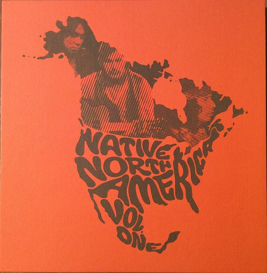Various ‎– Native North America (Vol. 1) (Aboriginal Folk, Rock, And Country 1966-1985) 3xLP Boxset