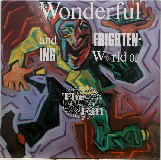 The Fall – The Wonderful And Frightening World Of... LP