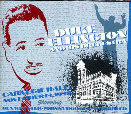 Duke Ellington And His Orchestra – Carnegie Hall, November 13, 1948 CD