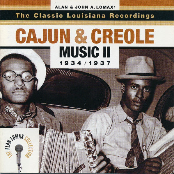 Various – The Classic Louisiana Recordings • Cajun & Creole Music II 1934/1937 CD