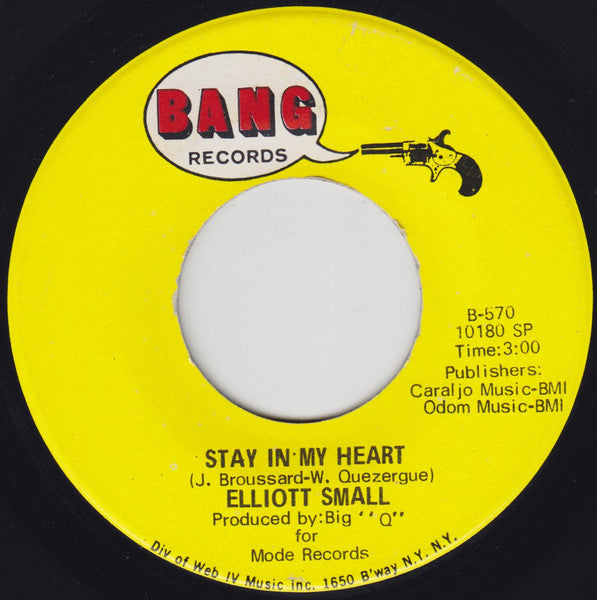 Elliott Small – Stay In My Heart / Girls Are Made For Lovin' 7"
