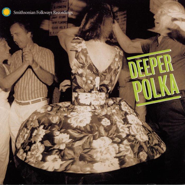 Various – Deeper Polka-More Dance Music From The Midwest
